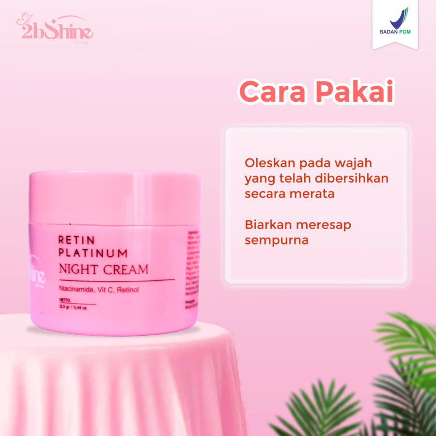 Retin Platinum Night Cream - Krim Malam Untuk Mencerahkan dan Menutrisi Kulit Wajah - Image 4