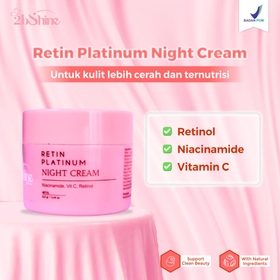 Retin Platinum Night Cream - Krim Malam Untuk Mencerahkan dan Menutrisi Kulit Wajah